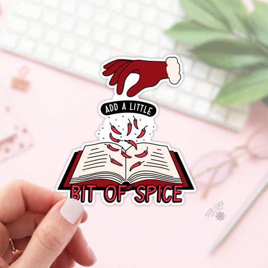 Add a Little Bit of Spice Sticker | Bookish Merch | Smutty Reads Sticker | The HoneyBee Dragon 2''