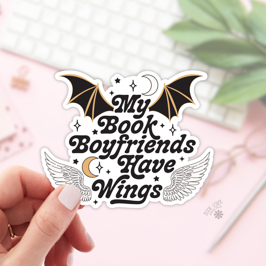 My Book Boyfriends Have Wings Sticker | Matte Bookish Sticker | 2''