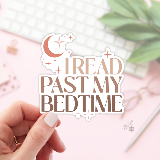 I Read Past My Bedtime Stickers / Bookish Merch: Matte Stickers 2''